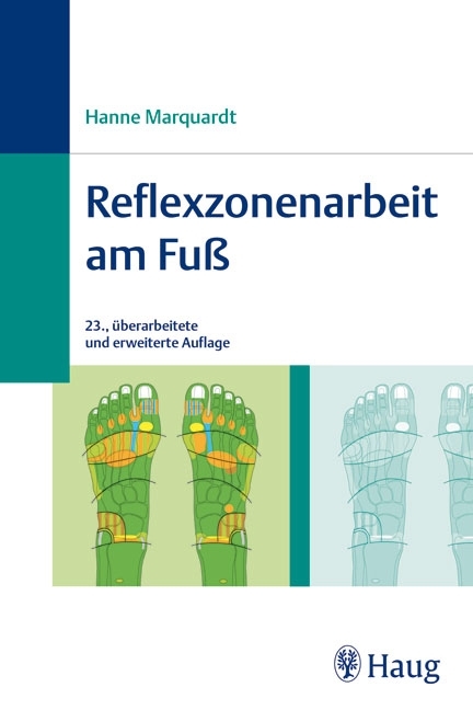 Reflexzonenarbeit am Fuß - Hanne Marquardt