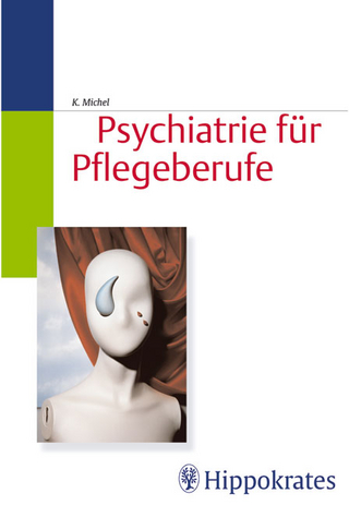 Psychiatrie für Pflegeberufe. Lehrbuch