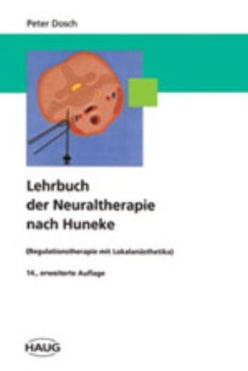 Lehrbuch der Neuraltherapie nach Huneke