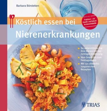 K&ouml;stlich essen bei Nierenerkrankungen - Barbara B&ouml;rsteken