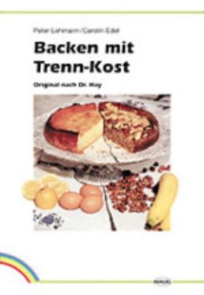 Backen mit Trennkost