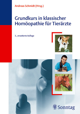 Grundkurs in Klassischer Homöopathie für Tierärzte