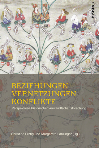 Beziehungen – Vernetzungen – Konflikte