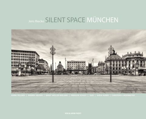 Silent Space - Karin Fellner, Andrea Heuser, Birgit M&uuml;ller-Wieland, Fridolin Schley, Katja Huber, Christoph Lindenmeyer,  Said