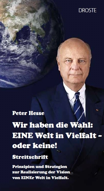 Wir haben die Wahl: Eine Welt in Vielfalt - oder keine! - Peter Hesse