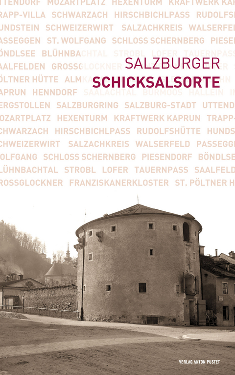 Salzburger Schicksalsorte - 