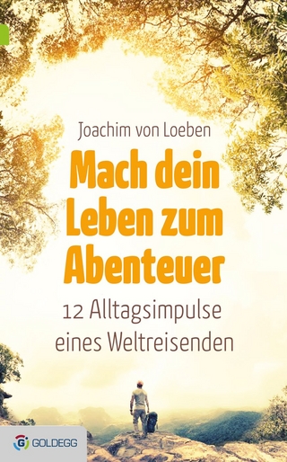 Mach dein Leben zum Abenteuer
