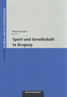 Sport und Gesellschaft in Uruguay
