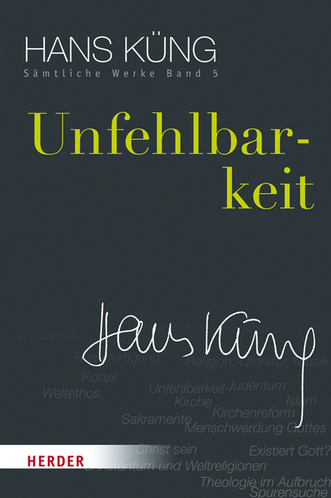 Unfehlbarkeit - Hans K&uuml;ng