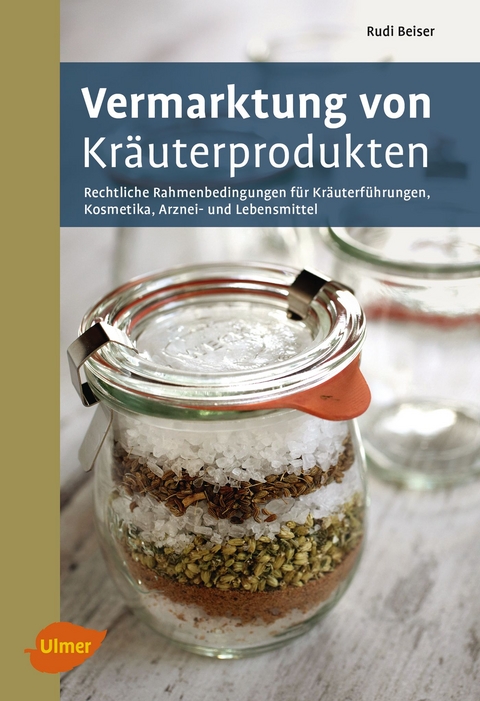 Vermarktung von Kr&auml;uterprodukten - Rudi Beiser