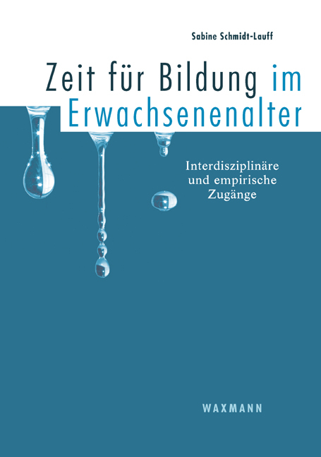 Zeit f&uuml;r Bildung im Erwachsenenalter - Sabine Schmidt-Lauff