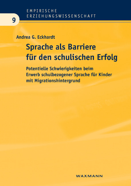Sprache als Barriere f&uuml;r den schulischen Erfolg - Andrea G. Eckhardt