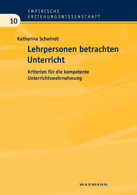 Lehrpersonen betrachten Unterricht - Katharina Schwindt