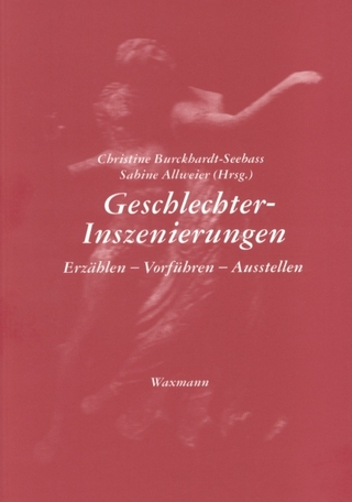 Geschlechter-Inszenierungen