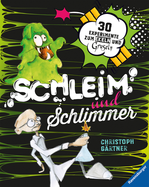 Schleim und Schlimmer - Christoph G&auml;rtner