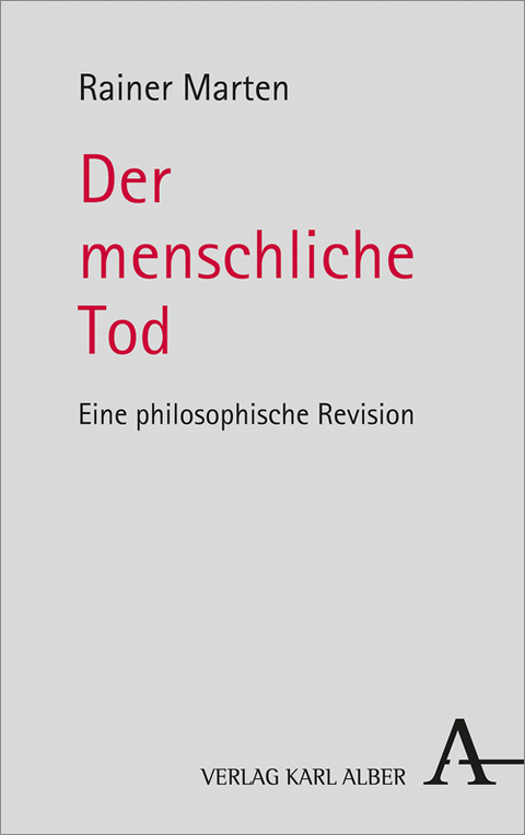 Der menschliche Tod - Rainer Marten