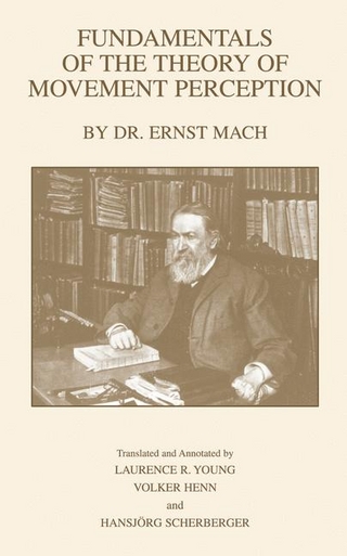 Fundamentals of the Theory of Movement Perception by Dr. E. Mach