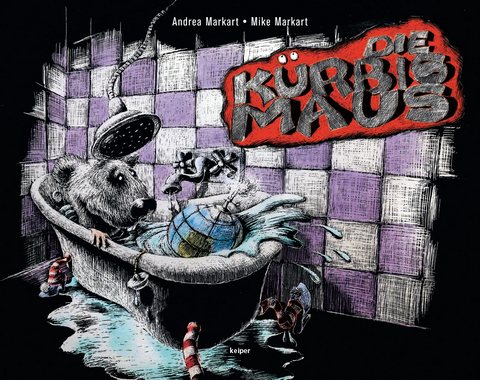 Die K&uuml;rbismaus - Mike Markart