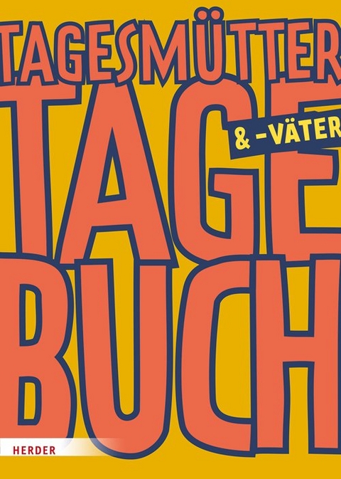 Tagesm&uuml;tter-Tagebuch