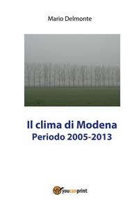 Il clima di Modena 2005-2013