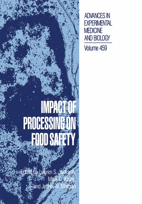 Impact of Processing on Food Safety - 