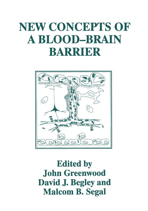 New Concepts of a Blood&mdash;Brain Barrier - 