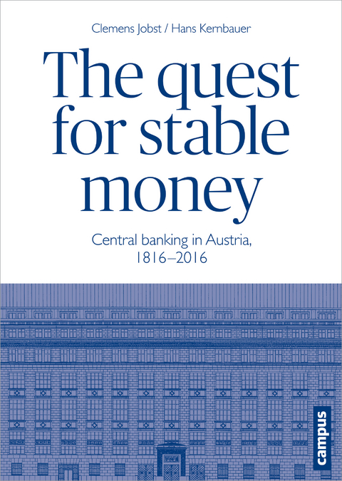 The quest for stable money - Clemens Jobst, Hans Kernbauer