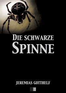 Die Schwarze Spinne - Jeremias Gotthelf