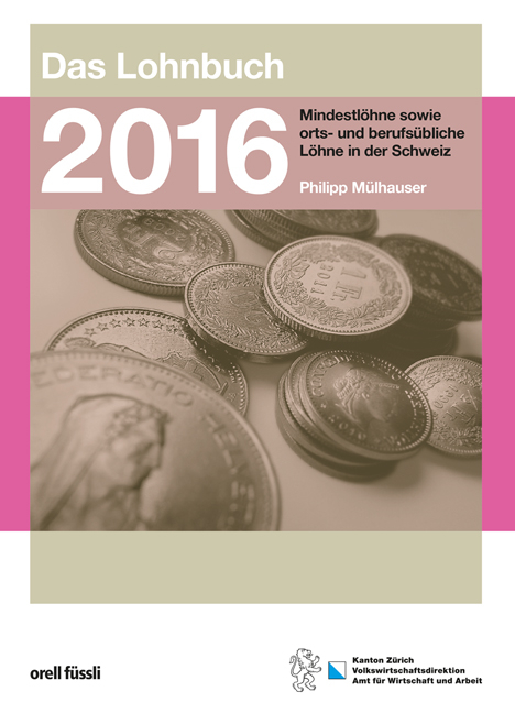 Das Lohnbuch 2016 - Philipp M&uuml;lhauser