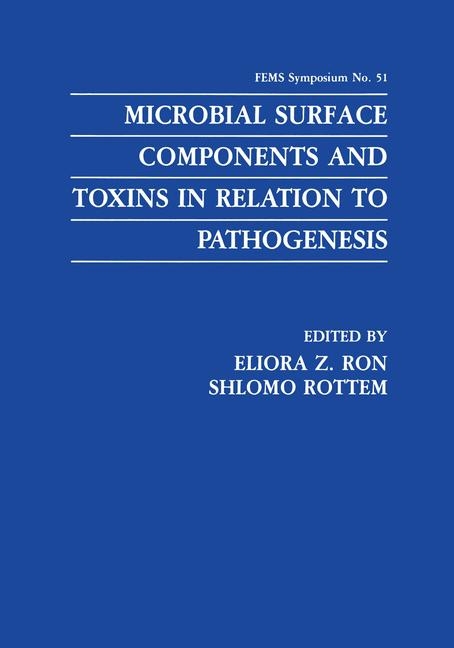 Microbial Surface Components and Toxins in Relation to Pathogenesis - 