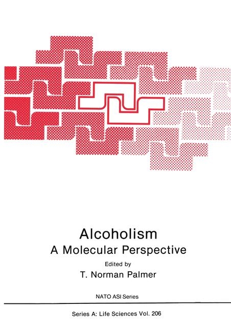 Alcoholism: A Molecular Perspective - 