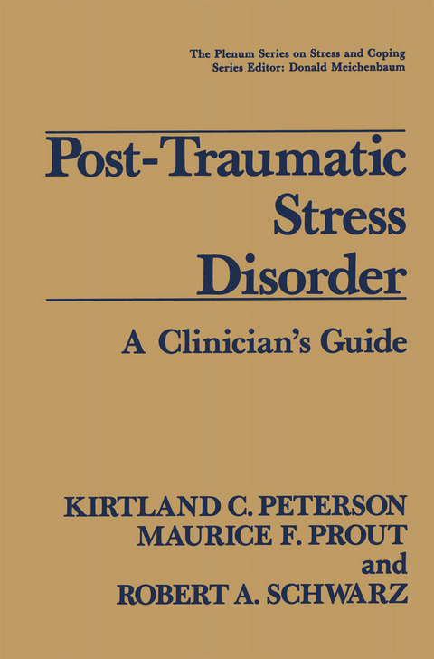 Post-Traumatic Stress Disorder - Kirtland C. Peterson, Maurice F. Prout, Robert A. Schwarz