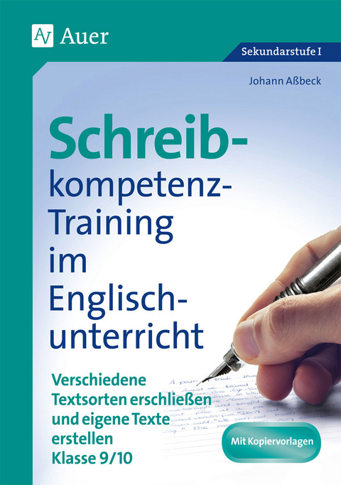 Schreibkompetenz-Training in Englisch 9/10 - Johann Aßbeck