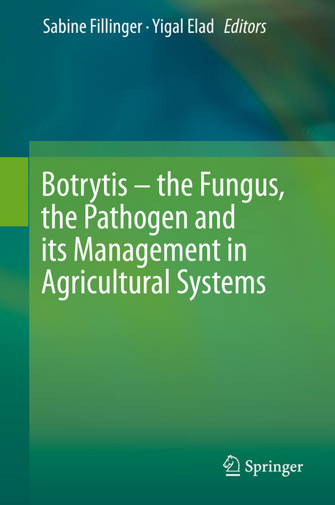 Botrytis &ndash; the Fungus, the Pathogen and its Management in Agricultural Systems - 