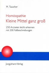Hom&ouml;opathie. Kleine Mittel ganz gross - Manfred Tauscher