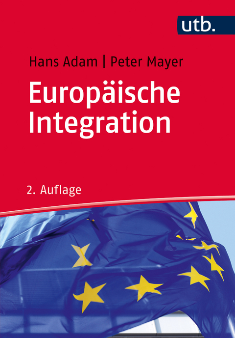 Europ&auml;ische Integration - Hans Adam, Peter Mayer