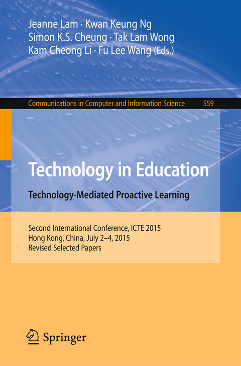 Technology in Education. Technology-Mediated Proactive Learning - 