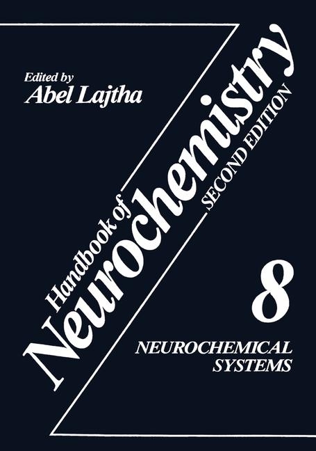 Neurochemical Systems - Abel Lajtha