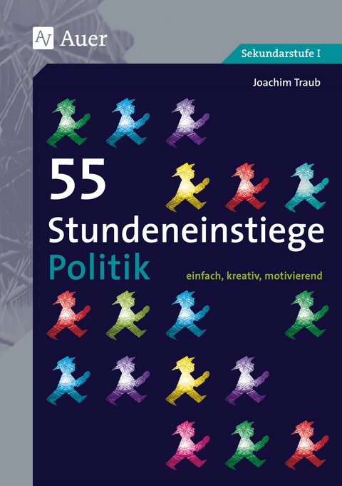 55 Stundeneinstiege Politik - Joachim Traub