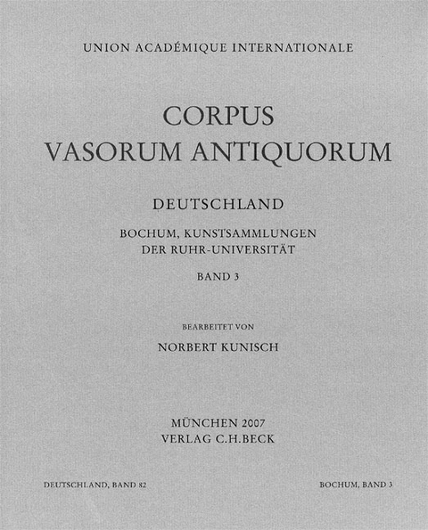 Corpus Vasorum Antiquorum Deutschland / Corpus Vasorum Antiquorum Deutschland Bd. 82 Bochum Band 3