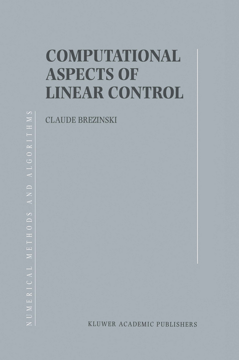 Computational Aspects of Linear Control - Claude Brezinski