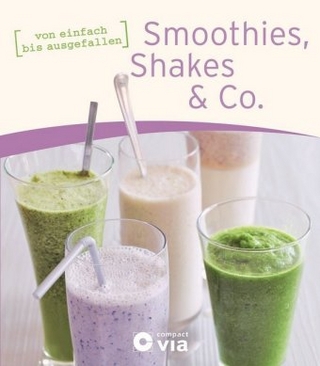 Smoothies, Shakes & Co.