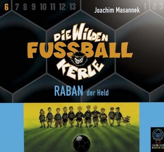Die wilden Fussballkerle - CD-Ausgabe / Raban, der Held