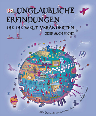 Unglaubliche Erfindungen, die die Welt veränderten – oder auch nicht