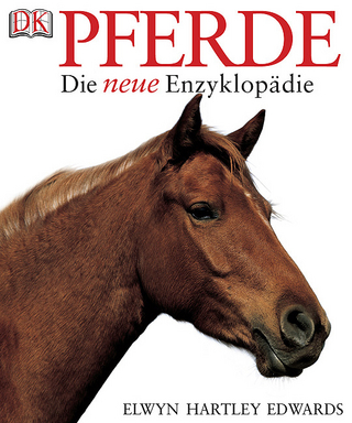 Pferde - Die neue Enzyklopädie