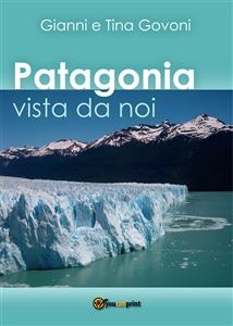 Patagonia vista da noi