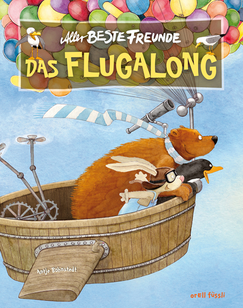 Allerbeste Freunde. Das Flugalong - Antje Bohnstedt