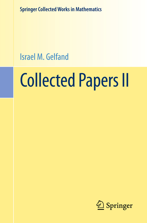 Collected Papers II - Israel M. Gelfand