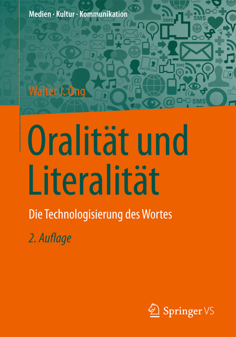 Oralit&auml;t und Literalit&auml;t - Walter J. Ong