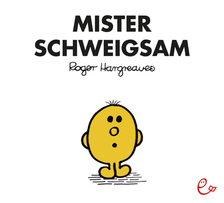 Mister Schweigsam - Roger Hargreaves